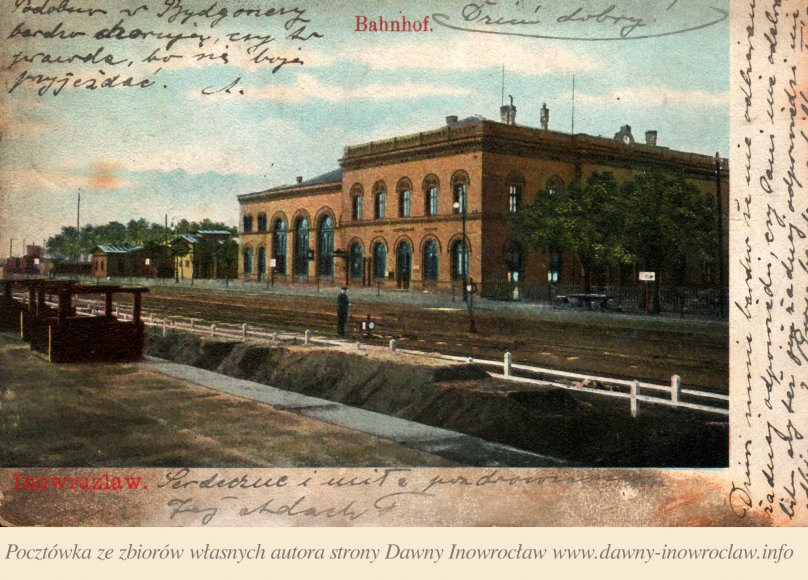 Inowrocławski dworzec PKP - 5 września 1905 roku - Dworzec PKP Inowrocław
Bahnhof. Inowrazlaw.
Kartka pocztowa wysłana 5 września 1905 roku.