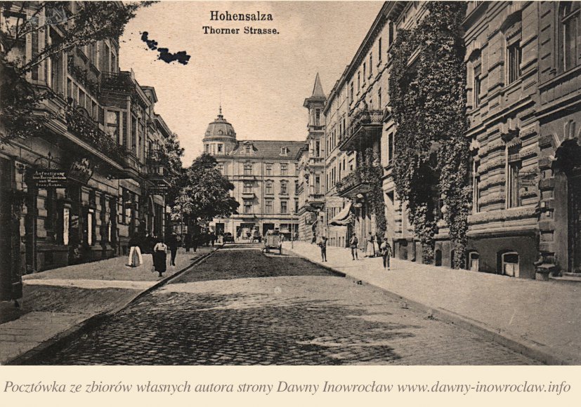 Ulica Toruńska - 26 czerwca 1915 roku - Inowrocław. Ulica Toruńska
Hohensalza. Thorner Strasse.
Kunst u. Verlagsanstalt Schaar u. Dathe Komm Ges. a. Akt Trier
Pocztówka wysłana 26 czerwca 1915 roku.